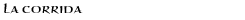 la corrida